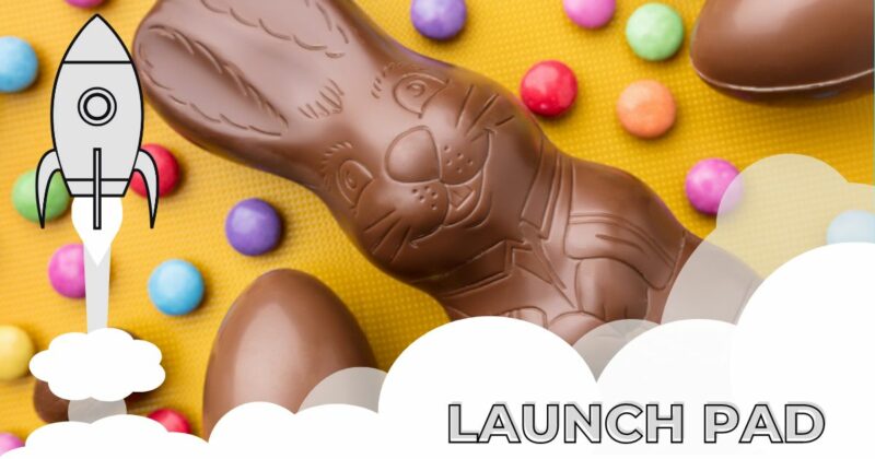 Launch Pad 13: The Ministry of Chocolate
